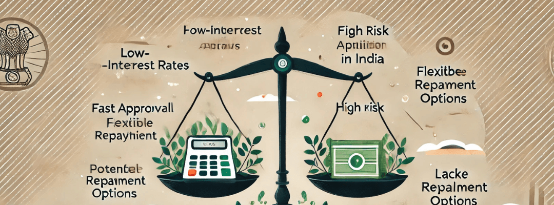 Advantages and Disadvantages of Private Loans in India