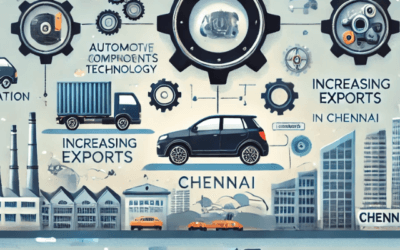 How Auto Components Business Transforming Business Climate in Chennai