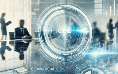 What Is Mean by Commercial CIBIL and Why Its Important