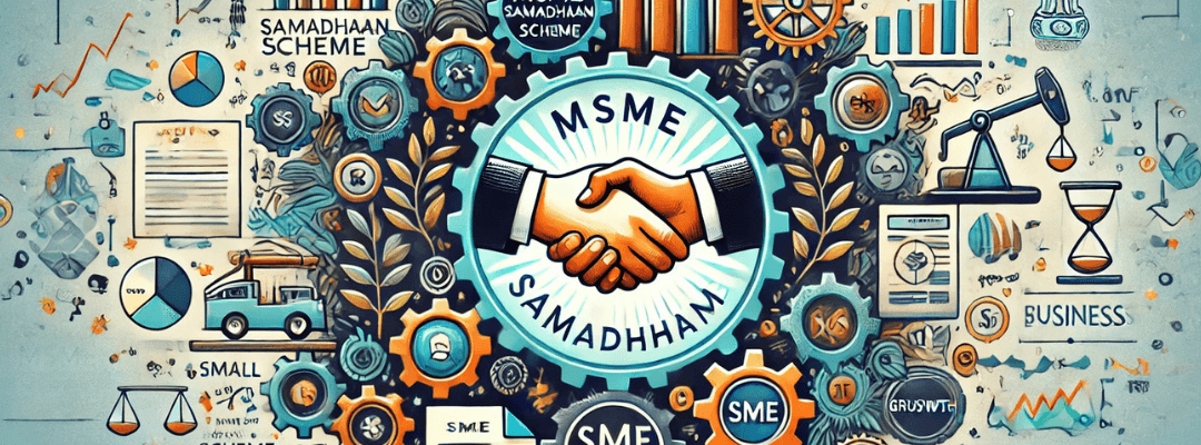 What Is MSME SAMADHAAN Scheme